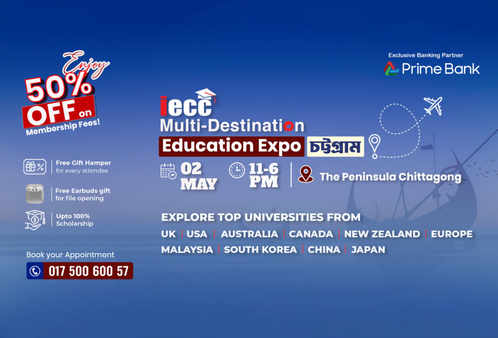 IECC Multi-Destination Education Expo – Chattogram 2026 promotional banner for 2 May 2026 at The Peninsula Chittagong, featuring study abroad opportunities, scholarships, spot admission, and free processing for Australia, UK, and Malaysia.